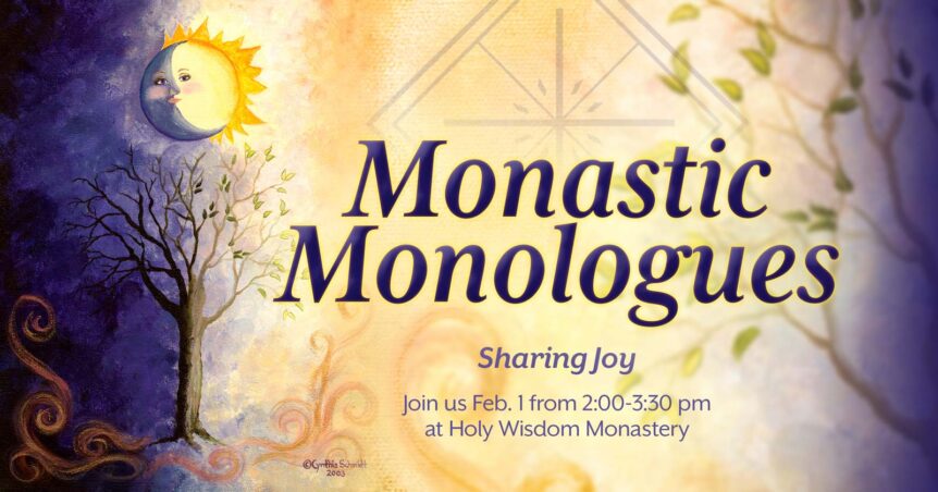 Monastic Monologues